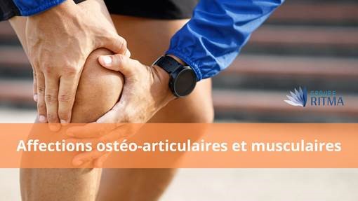 Affections ostéo-articulaires et musculaires
