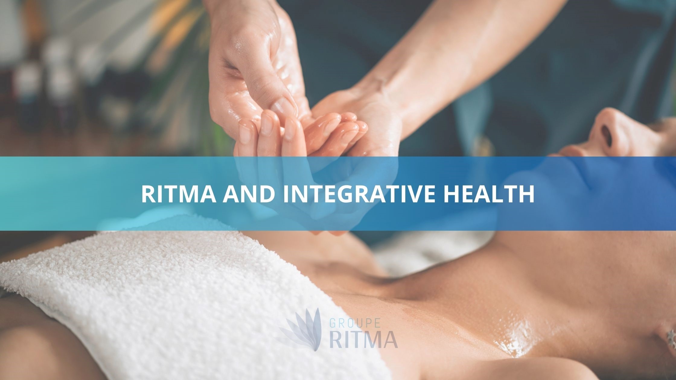 RITMA and Integrative Health