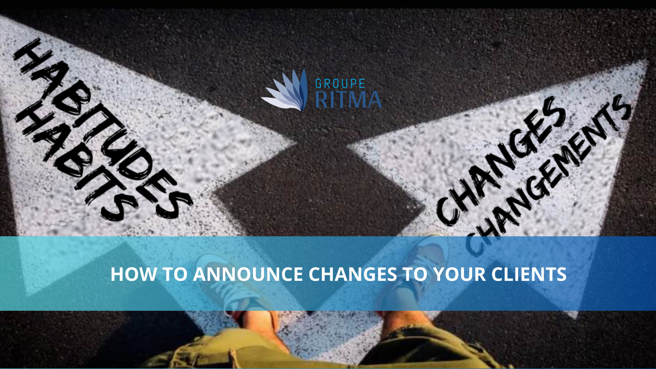 How to effectively communicate changes in your business or practice?