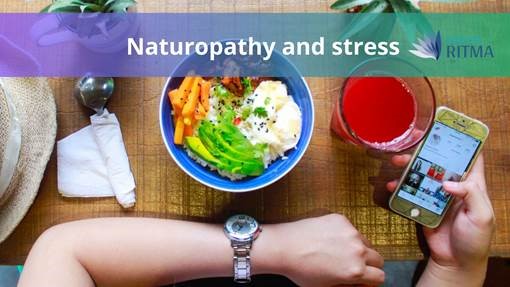A Natural Approach to Stress Management? Naturopathy