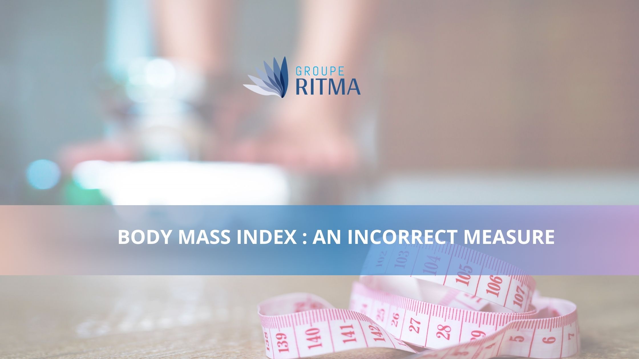 Body Mass Index an Incorrect Measure
